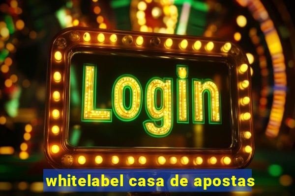 whitelabel casa de apostas